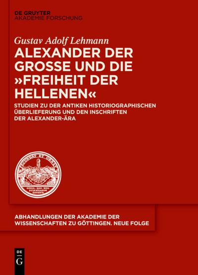 Alexander der Große und die ’Freiheit der Hellenen’