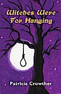 Witches Were For Hanging