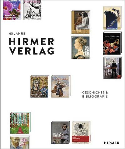 65 Jahre Hirmer Verlag - Geschichte & Bibliografie