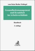 Gesundheitsmanagement und Krankheit im Arbeitsverhältnis