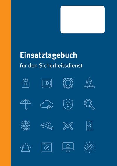 Einsatztagebuch für den Sicherheitsdienst