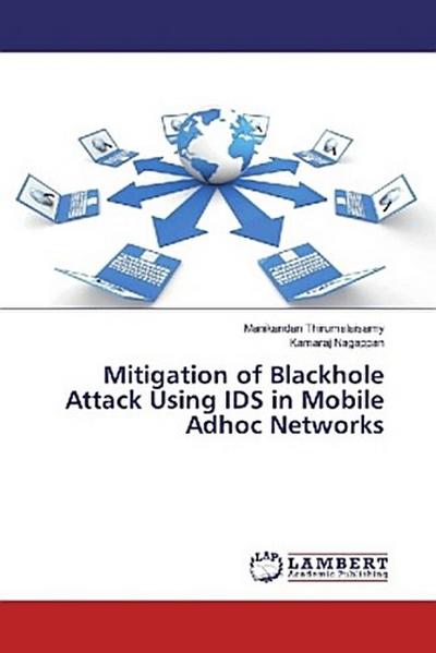 Mitigation of Blackhole Attack Using IDS in Mobile Adhoc Networks