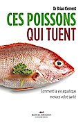 Ces poissons qui tuent