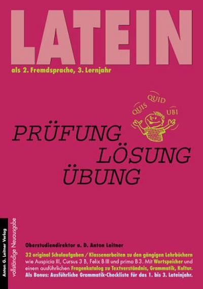 Latein als 2. Fremdsprache. 3. Lernjahr. Original Schulaufgaben, Klassenarbeiten mit Lösungen, Übungen