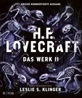 H. P. Lovecraft. Das Werk II: Große kommentierte A
