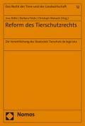 Reform des Tierschutzrechts