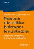 Motivation in unterrichtlichen fachbezogenen Lehr-