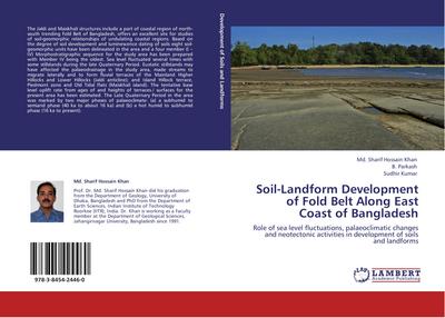 Soil-Landform Development of Fold Belt Along East Coast of Bangladesh