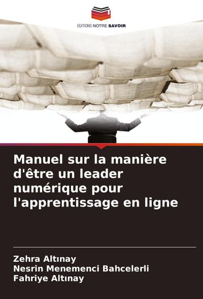 Manuel sur la manière d’être un leader numérique pour l’apprentissage en ligne