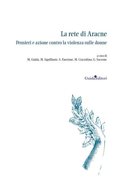 La rete di Aracne. Pensieri e azione contro la violenza sulle donne