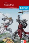 King Arthur and the Knights of the Round Table: Englische Lektüre für das 2., 3. Lernjahr