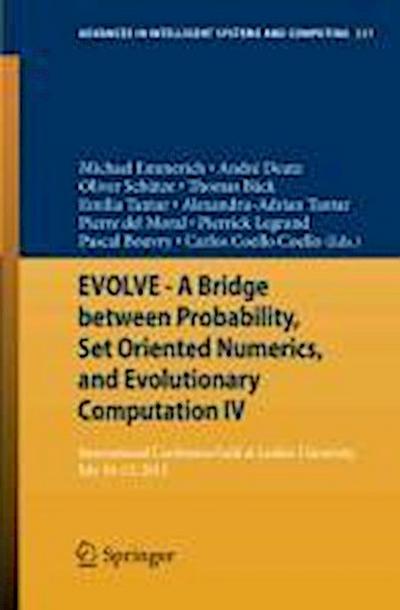 EVOLVE - A Bridge between Probability, Set Oriented Numerics, and Evolutionary Computation IV
