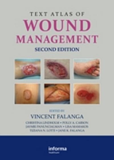 Text Atlas of Wound Management, Second Edition