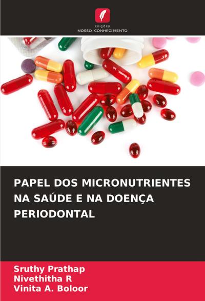 PAPEL DOS MICRONUTRIENTES NA SAÚDE E NA DOENÇA PERIODONTAL