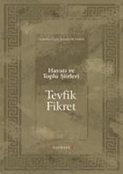 Hayati Ve Toplu Siirleri