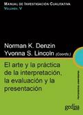 El arte y la práctica de la interpretación, la evaluación y la presentación
