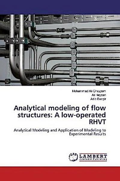 Analytical modeling of flow structures: A low-operated RHVT