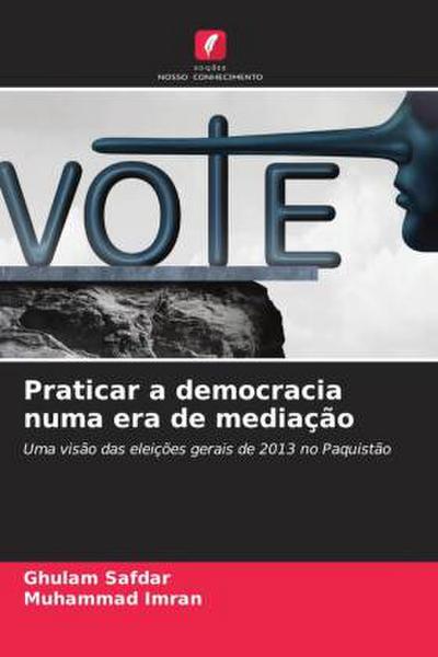 Praticar a democracia numa era de mediação