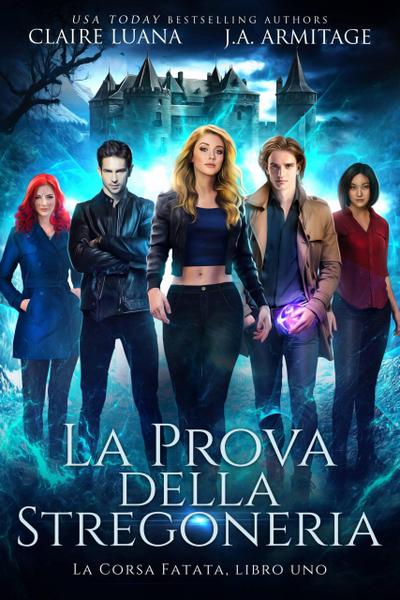 La Prova della Stregoneria (La Corsa Fatata)