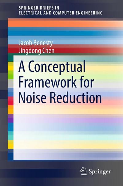 A Conceptual Framework for Noise Reduction