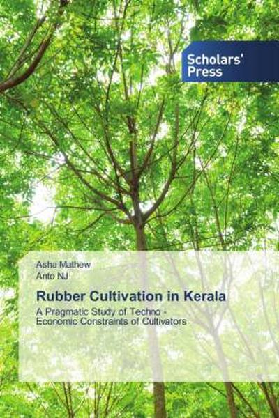 Rubber Cultivation in Kerala