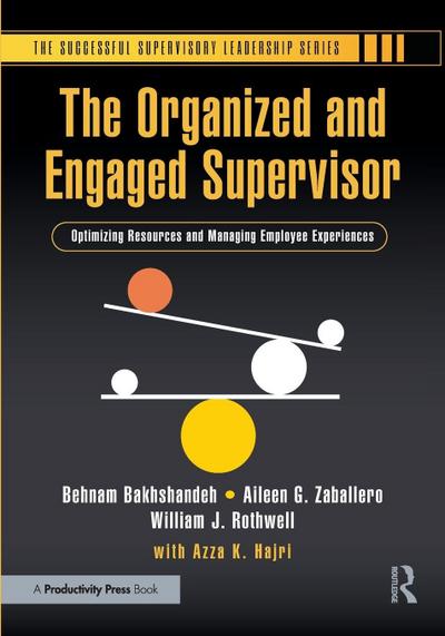 The Organized and Engaged Supervisor