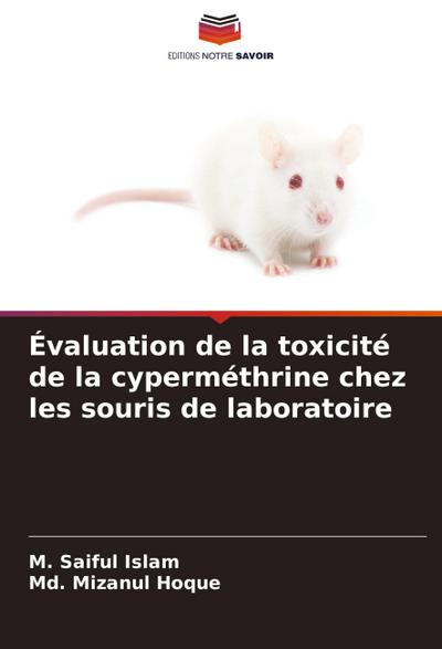 Évaluation de la toxicité de la cyperméthrine chez les souris de laboratoire