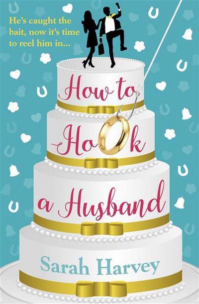 How to Hook a Husband