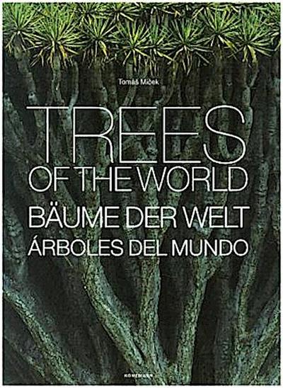 Bäume der Welt. Trees of the World / Árboles del Mundo