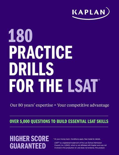 Kaplan Test Prep: 180 Practice Drills for the LSAT: Over 5,0