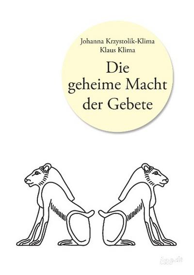 Die geheime Macht der Gebete
