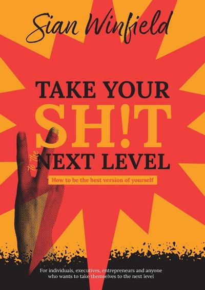 Take Your Shit to the Next Level