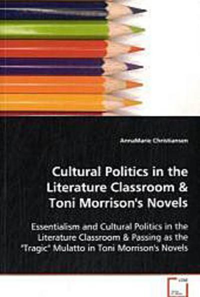 Cultural Politics in the Literature Classroom