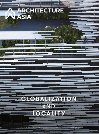 Architecture Asia: Globalization and Locality