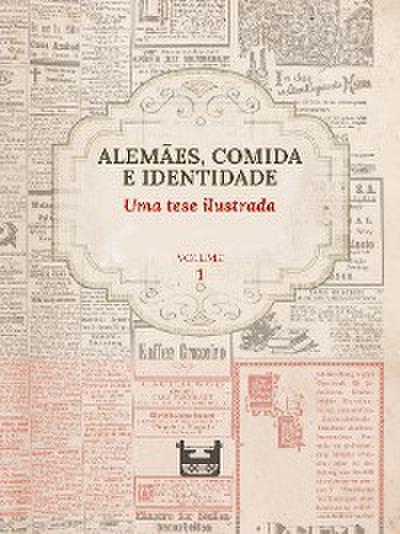 Alemães, comida e identidade: uma tese ilustrada
