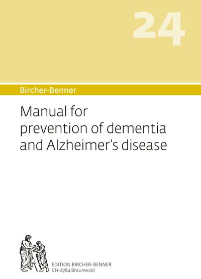 Bircher-Benner 24, Manual for prevention of dementia and Alzheimer’s disease