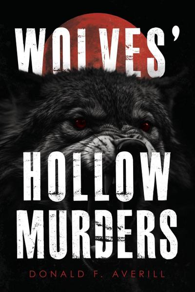 Wolves’ Hollow Murders