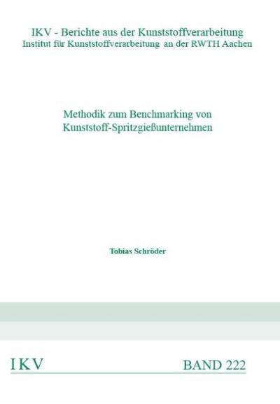 Methodik zum Benchmarking von Kunststoff-Spritzgießunternehmen