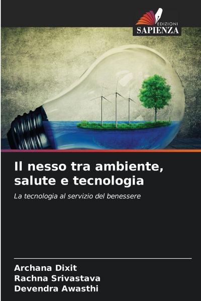 Il nesso tra ambiente, salute e tecnologia