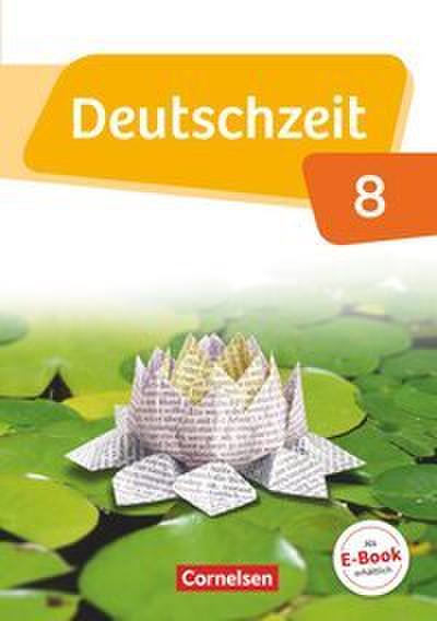 Deutschzeit - Allgemeine Ausgabe - 8. Schuljahr