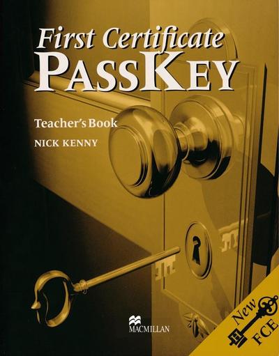 First Certificate PassKey Teacher’s Book