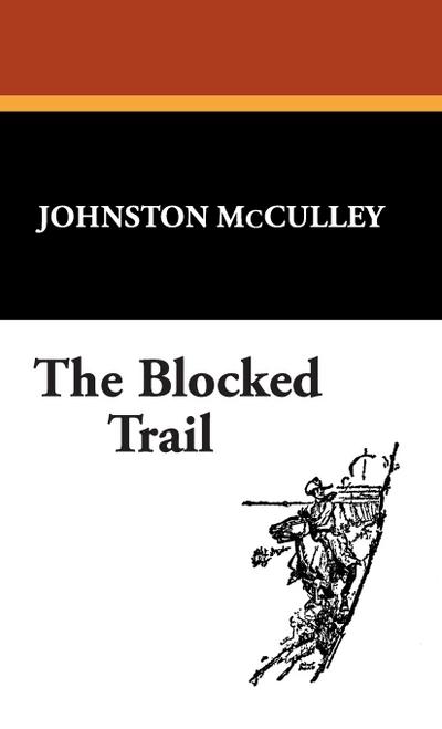 The Blocked Trail