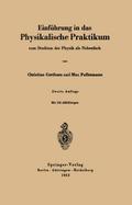 Einführung in das physikalische Praktikum zum Studium der Physik als Nebenfach