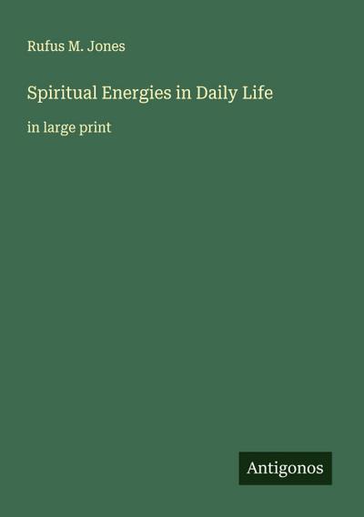 Spiritual Energies in Daily Life
