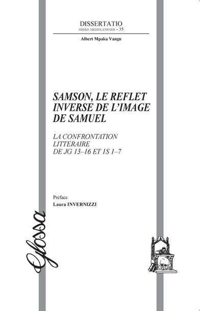 Mpaka Vangu, A: Samson, le reflet inverse de l’image de Samu