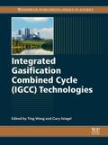 Integrated Gasification Combined Cycle (IGCC) Technologies