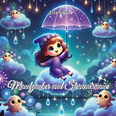 Mondzauber und Sternenträume