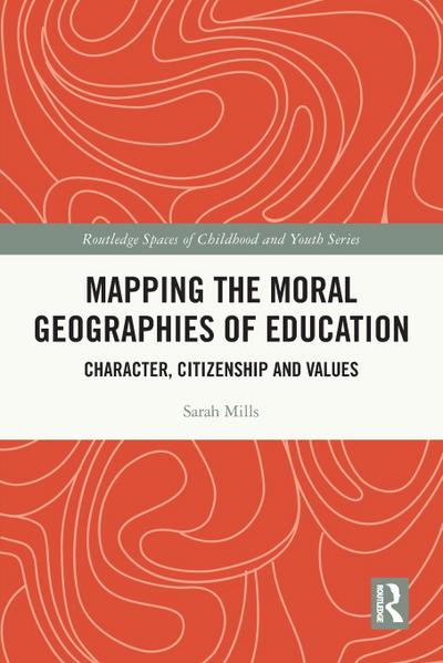 Mapping the Moral Geographies of Education