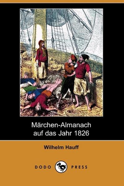 Marchen-Almanach Auf Das Jahr 1826 (Dodo Press)
