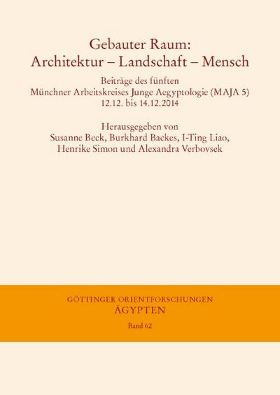 Gebauter Raum: Architektur - Landschaft - Mensch